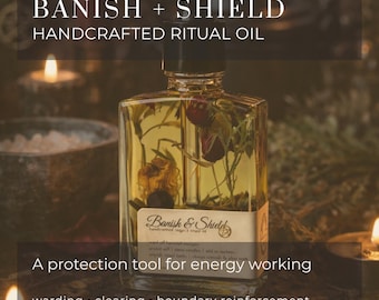 Banish + Shield Ritual Oil for Crystal Infused Aura Protection