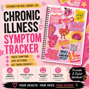 May include: A spiral-bound symptom tracker notebook with the words "Chronic Illness Symptom Tracker" in large black letters. The notebook has pink and white pages with colorful illustrations and text, including "Track Symptoms" and "Get Taken Seriously."