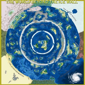 May include: A circular fantasy map titled THE WORLD BEYOND THE ICE WALL, featuring concentric rings of blue oceans and green landmasses. The map includes labels for various regions like The Frozen Wastes, The Scorched Wastes, and The Ice Wall.