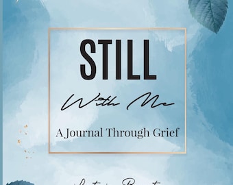 Grief Journal: 30-Day Healing Prompts, Loss of Loved One