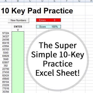 Peut inclure: Capture d'écran d'une feuille de calcul Excel intitulée "10 Key Pad Practice". La feuille de calcul affiche des données numériques, un score de 100% et le texte "The Super Simple 10-Key Practice Excel Sheet!"