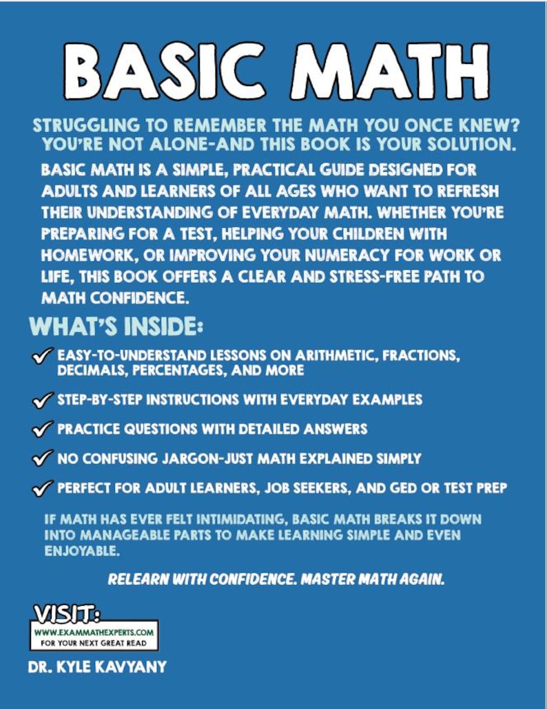 May include: A blue book cover with the title "BASIC MATH" in large white letters. The cover text describes the book as a simple, practical guide for adults and learners to refresh their understanding of everyday maths, including arithmetic, fractions, and percentages.