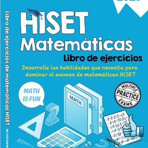 May include: A blue textbook cover with the title "HISET Matemáticas" and the year 2025. The cover features math-related illustrations, including a calculator, a triangle, and the text "Math is Fun."