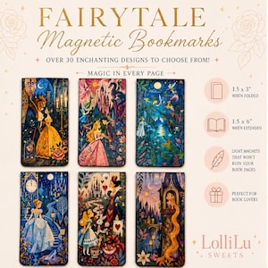 May include: Six rectangular magnetic bookmarks featuring colorful fairytale illustrations. Text reads: FAIRYTALE Magnetic Bookmarks, OVER 30 ENCHANTING DESIGNS TO CHOOSE FROM!, MAGIC IN EVERY PAGE, 1.5 x 3 inches when folded, 1.5 x 6 inches when extended, LolliLu SWEETS.