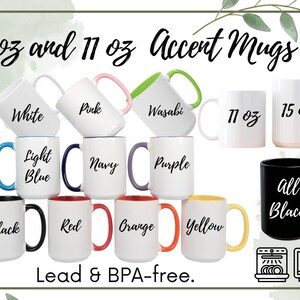 May include: Collection of white ceramic accent mugs in 11 oz and 15 oz sizes, with various colored handles and interior accents. Colors include white, pink, wasabi, light blue, navy, purple, red, orange, and yellow. The text "Lead & BPA-free" is also visible.