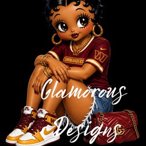May include: A cartoon character with black hair and large eyes wearing a burgundy Washington Commanders jersey, denim shorts, and high-top trainers. The character wears gold hoop earrings and a chain necklace. A red quilted handbag sits nearby. Text reads Glamorous Designs.