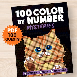Puede incluir: Un libro de actividades digital titulado 100 COLOR BY NUMBER MYSTERIES con un gato naranja pixelado de ojos azules en la portada. Un gráfico de estrella naranja muestra el texto PDF 100 QUESTS. La parte inferior incluye SQUARES, DOTS y DIAMONDS.