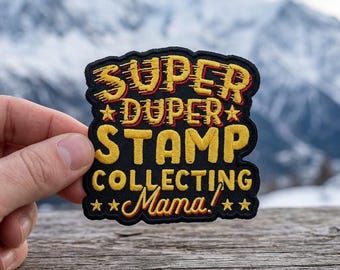 Super Duper Stamp Collecting Mama Patch, Funny Mom Hobby Iron On, Philately Philatelist Embroidery Badge, Mother's Day Gift, Crafty Mama