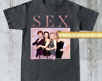 Vintage Sex and the City Shirt, TV Show Shirt, Carrie Bradshaw Tee, Pop Culture Tee, Women's Graphic Tee, Gift for Her, Unisex Tee MV96