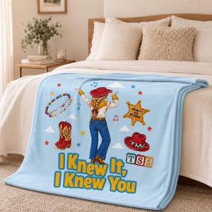 I Knew It, I Knew You TSwift Blanket, You've Got A Friend In Me Toy Story 5 Blanket, I Knew It I Knew You TSwift Music Inspired Blanket image 4