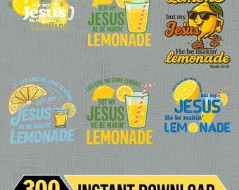 Bundle Life Gave Me Some Lemons PNG, He Be Makin’ Lemonade PNG, But My Jesus Png, Christian Quote Png, Life Gave Me Lemons PNG Download