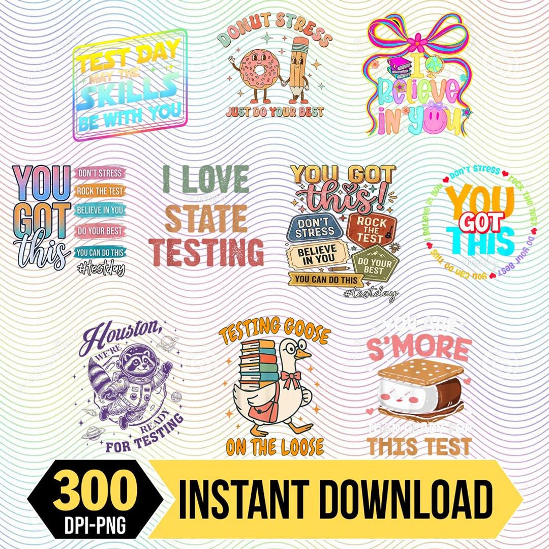 Test Day PNG Bundle, State Testing Png, Rock the Test Png, You Got This ...