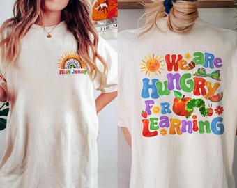 Camiseta personalizada "Tenemos hambre de aprender", "La oruga hambrienta", "Regreso a clases para estudiantes", "Maestros", "Vida docente"