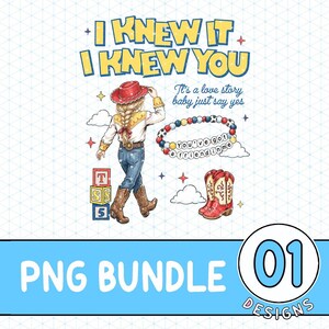 I Knew It I Knew You Png, TS Jessie Cow Girl Toy Story Digital File, It's a Love Story, Baby Just Say Yes Digital File, Toy Story 5 Png image 2