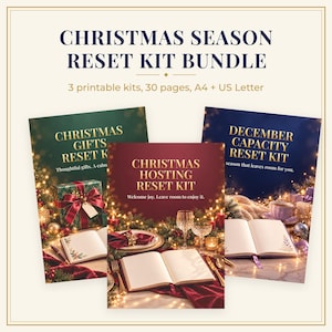May include: A Christmas Season Reset Kit bundle featuring three printable kits with 30 pages in A4 and US Letter sizes. The covers display gold text on green, red, and blue backgrounds, showing open journals, gifts, and festive table settings.