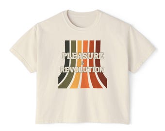 Pleasure Is Revolution Crop Tee