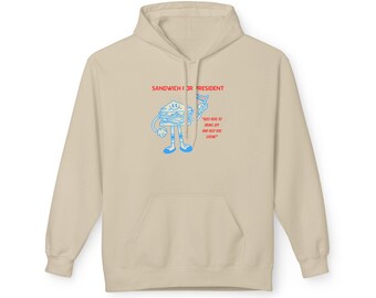 Sandwich For President Hoodie
