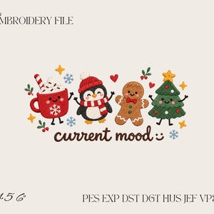 Puede incluir: Un diseño de bordado que muestra una taza roja con crema batida, un pingüino con gorro y bufanda rojos, un hombre de jengibre y un árbol de Navidad verde. El texto current mood con una cara sonriente está rodeado de estrellas y copos.