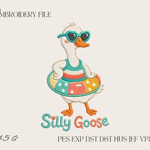 May include: An embroidery file design featuring a white goose wearing heart-shaped teal sunglasses and a multi-coloured polka dot swim ring. The text reads Silly Goose. The design includes size indicators 4, 5, 6 inches and file formats PES, EXP, DST, DGT, HUS, JEF, VP3, XXX.