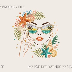 May include: An embroidery file design featuring a woman's face wearing sunglasses with a beach scene reflected in the lenses. The design includes seashells, starfish, and tropical foliage. The text "EMBROIDERY FILE" is at the top, and "3 4 5" is at the bottom.