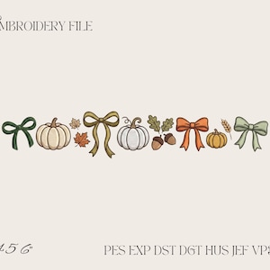 Może przedstawiać: Plik do haftu przedstawiający poziomy układ dyń, kokard, żołędzi i liści w jesiennych kolorach. Tekst "EMBROIDERY FILE" znajduje się w lewym górnym rogu, a "4 5 6" oraz "PES EXP DST DGT HUS JEF VP3 XXX" na dole.