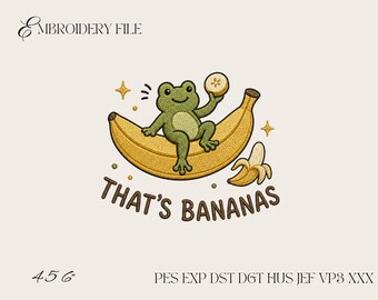 That's Bananas Embroidery Design, Funny Frog on Banana Machine Embroidery File, Cute Pun Embroidery