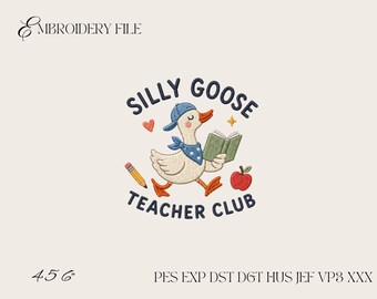 Silly Goose Teacher Club Embroidery Design, Cute Goose Teacher Machine Embroidery File PES DST