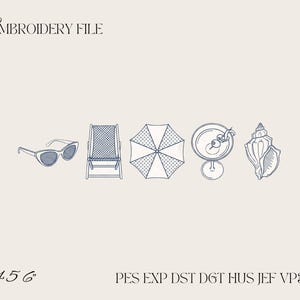 May include: An embroidery file design featuring dark blue line art icons of cat-eye sunglasses, a beach chair, a beach umbrella, a cocktail glass with an olive, and a seashell. Text includes EMBROIDERY FILE, 4 5 6, and PES EXP DST DGT HUS JEF VP3 XXX.