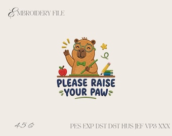 Bitte heben Sie Ihre Pfote Stickdatei, niedliches Capybara Lehrer Maschinenstickdatei PES DST EXP