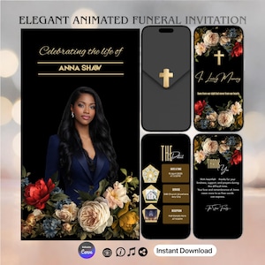 May include: An elegant animated funeral invitation design. The main card features a photo of a woman, floral arrangements, and the text "Celebrating the life of Anna Shaw." Additional screens show a cross, details, and a thank you message.