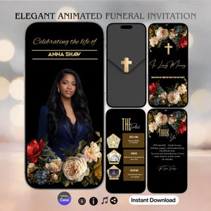 May include: An elegant animated funeral invitation on a smartphone screen. The design features a photo of Anna Shaw, floral arrangements, and event details. The text includes "Celebrating the life of Anna Shaw" and "In Loving Memory".