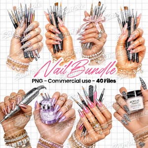 May include: Digital illustration of hands adorned with long, embellished nails, holding various nail art tools. The image includes nail brushes, a nail drill, and a container of acrylic powder. Text reads "Nail Bundle" and "PNG - Commercial use - 40 Files."