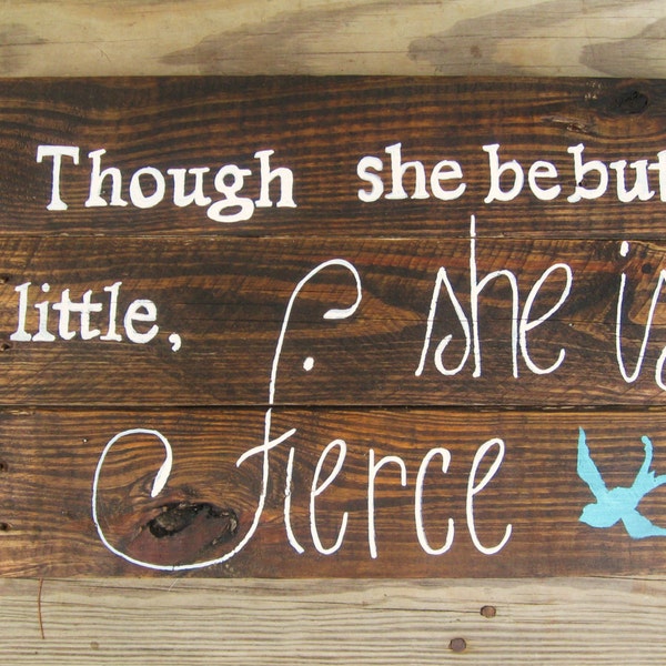 Rustic nursery art, Rustic wood sign, nursery wall decor, she but little she is fierce quote, baby girl nursery wall decor, teal