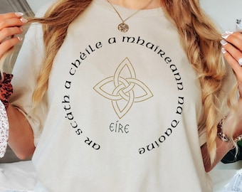 Irish Proverb Shirt, Celtic Knot Sweatshirt, Gaeilge Quote Tee, Eire Heritage Gift, Minimalist Gaelic Clothing, Ireland Art, Soft Cotton Top