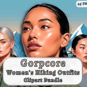 Op de afbeelding: Digitale illustratie van drie vrouwen met een berglandschap. De afbeelding bevat de tekst "Gorpcore Women's Hiking Outfits Clipart Bundle" in een witte en grijze banner. De rechterbovenhoek toont "45 PNG's".