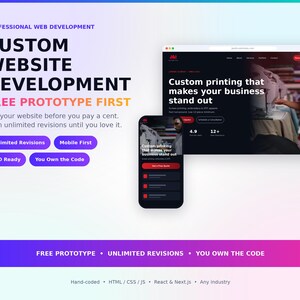 May include: A digital advertisement for custom website development services featuring a desktop and mobile interface preview. Text includes Professional Web Development, Custom Website Development, Free Prototype First, Unlimited Revisions, Mobile First, SEO Ready, and You Own the Code.