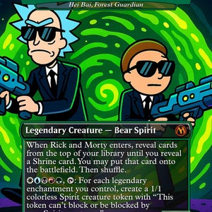 May include: A Magic: The Gathering card featuring Rick and Morty in black suits and sunglasses, holding futuristic blasters. The card is titled "Rick and Morty" and includes game text. The background is a swirling green and yellow design.