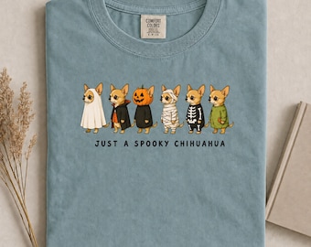 Comfort Colors® Halloween Chihuahua Shirt, Just a Spooky Chihuahua Tee, Funny Dog Costume Shirt, Skeleton Dog, Spooky Season Tee