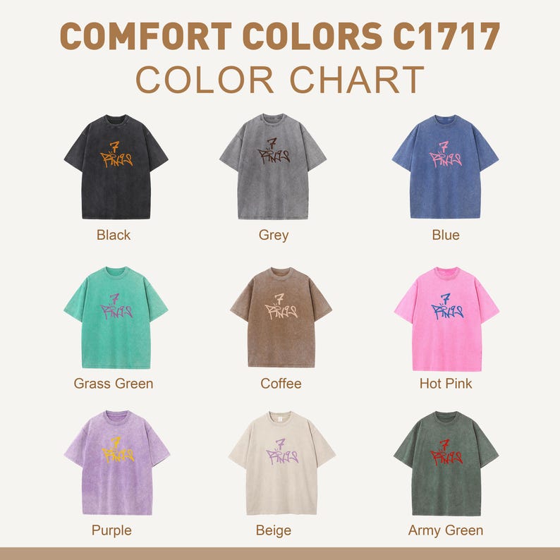 May include: A Comfort Colors C1717 color chart featuring nine short-sleeve t-shirts in black, grey, blue, grass green, coffee, hot pink, purple, beige, and army green. Each shirt displays a central graphic with the text 7 PILLS in a graffiti style.