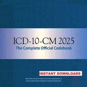 Puede incluir: Una portada de libro azul y blanco con el texto "ICD-10-CM 2025 The Complete Official Codebook". El logotipo de la American Medical Association está en la esquina superior izquierda. También son visibles las palabras "Descargas instantáneas" y "PDF".