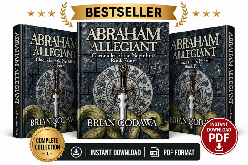 Może przedstawiać: Okładka książki "Abraham Allegiant: Chronicles of the Nephilim Book Four" autorstwa Briana Godawy. Okładka przedstawia miecz, symbole zodiaku i wz&oacute;r węża. Widoczne są r&oacute;wnież słowa "Bestseller", "Complete Collection", "Instant Download PDF".