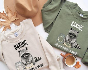 Sudadera de mapache horneando, Sudadera con capucha "Porque matar está mal", Camiseta divertida de mapache panadero, Regalo de repostería divertido, Sudadera divertida
