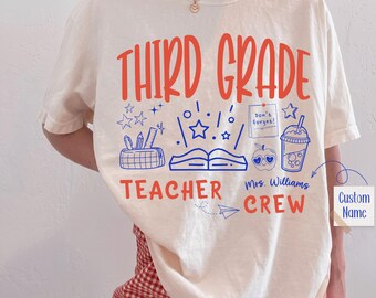 Comfort Colors® Custom Third Grade Teacher Shirt, Teacher Crew Shirt, Personalized 3rd Grade Teacher Tee, Back to School Teacher Gift