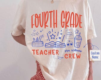 Comfort Colors® Custom Fourth Grade Teacher Shirt, Teacher Crew Shirt, Personalized 4th Grade Teacher Tee, Back to School Teacher Gift