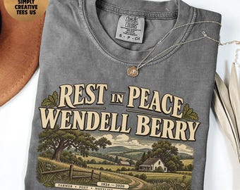 Camiseta Comfort Colors® Wendell Berry en homenaje a Wendell Berry, camiseta "Descansa en paz", camiseta vintage de granjero, camiseta de poeta literario, regalo para amantes de la naturaleza, Kentucky