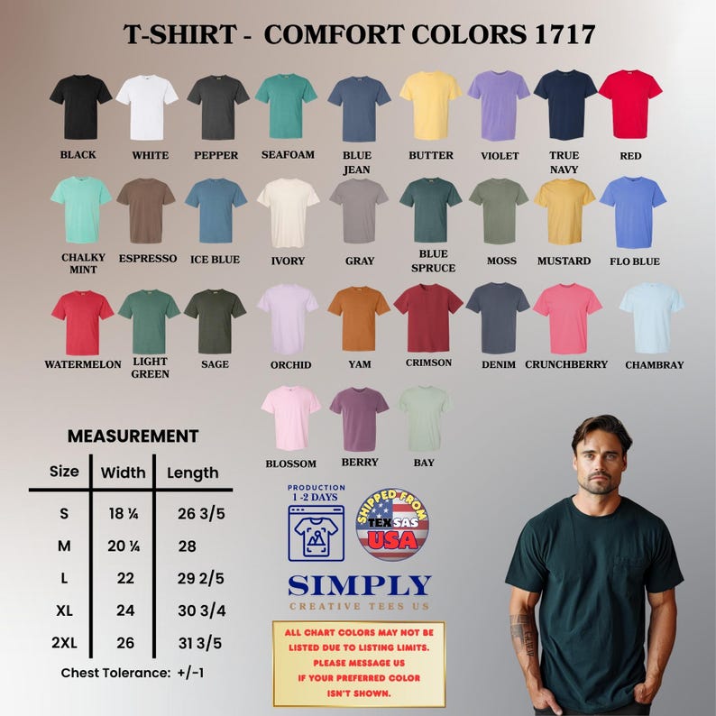 Puede incluir: Una carta de colores para camisetas Comfort Colors 1717 que muestra 30 muestras de color con nombres como Black, White, Pepper, Seafoam y otros. Incluye una tabla de medidas en pulgadas y una persona con una camiseta oscura y texto.