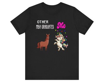 Grappig MBA-afstudeershirt, grillig eenhoorn Business School-T-shirt, kleding voor bedrijfsleider carrièrepromotie, zakelijke afgestudeerde cadeau
