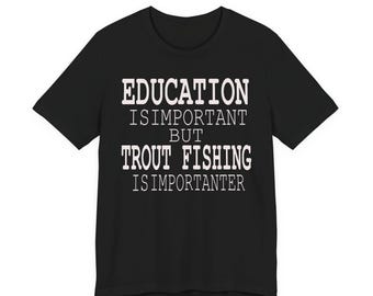 T-shirt voor forelvissen, grappig vliegvissen cadeau, visser grafisch T-shirt, outdoor avonturenkleding, verjaardagscadeau voor visser