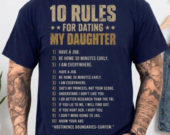 10 Rules for Dating My Daughter Dad T-Shirt, Funny Protective Father Graphic Tee