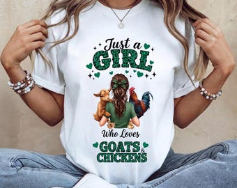 Girl Who Loves Goats and Chickens T-Shirt, Farm Animal Graphic Tee